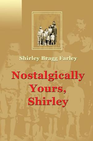 bigCover of the book Nostalgically Yours, Shirley by 