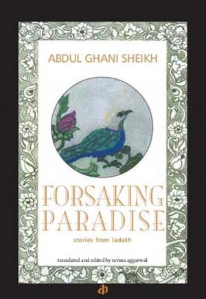 Cover of Forsaking Paradise stories from ladakh.