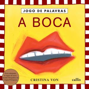 Cover of the book A boca by Jo Eun Jeong