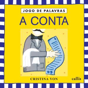 Cover of the book A conta by João Luiz Marques