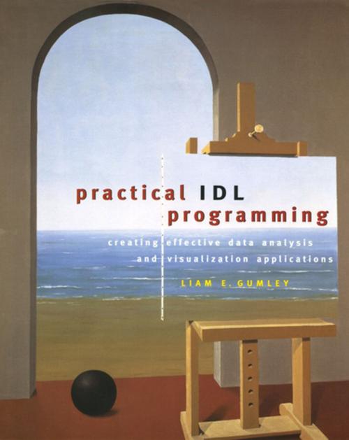 Cover of the book Practical IDL Programming by Liam E. Gumley, Elsevier Science
