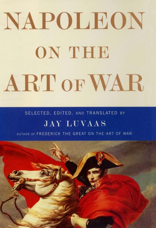 Cover of the book Napoleon on the Art of War by Jay Luvaas, Free Press