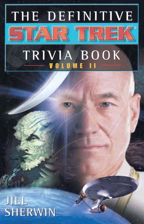 Cover of the book The Definitive Star Trek Trivia Book: Volume II by Jill Sherwin, Pocket Books/Star Trek