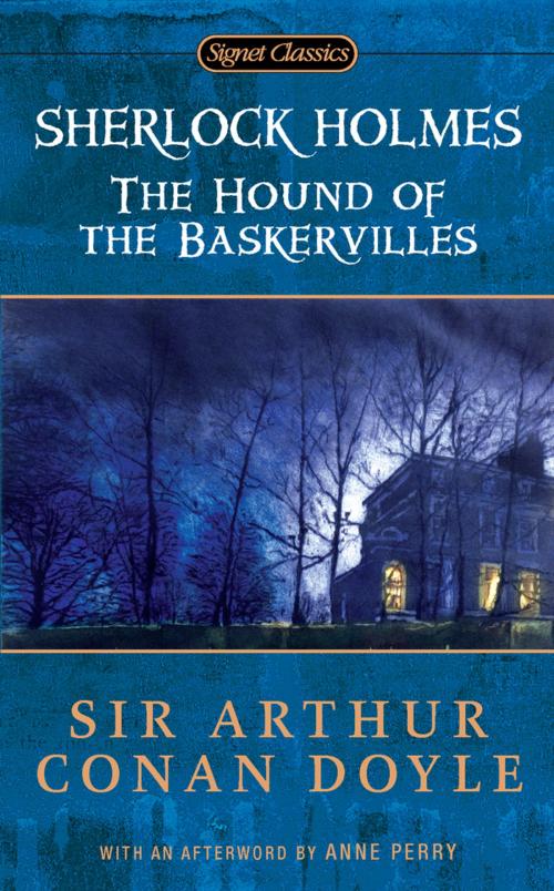 Cover of the book The Hound of the Baskervilles by Anne Perry, Sir Arthur Conan Doyle, Penguin Publishing Group