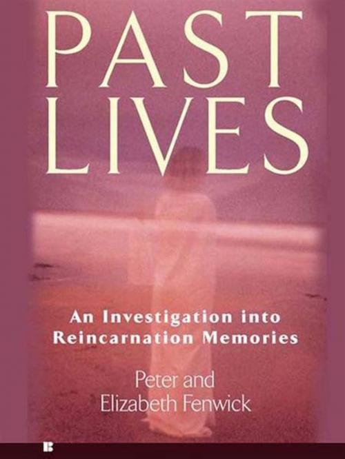 Cover of the book Past Lives by Peter Fenwick, Elizabeth Fenwick, Penguin Publishing Group