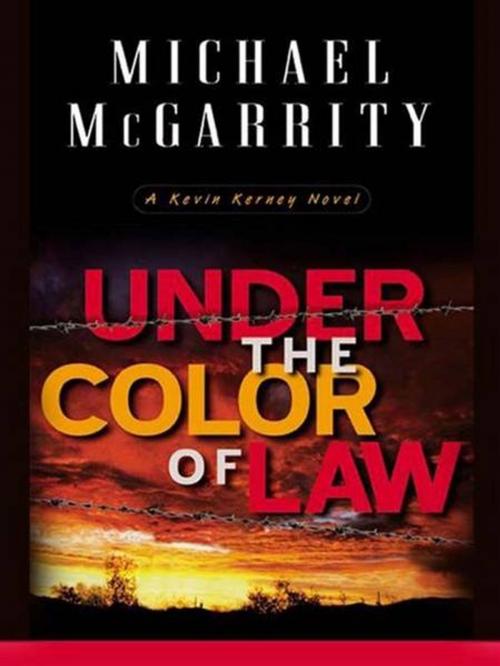 Cover of the book Under the Color of Law by Michael McGarrity, Penguin Publishing Group