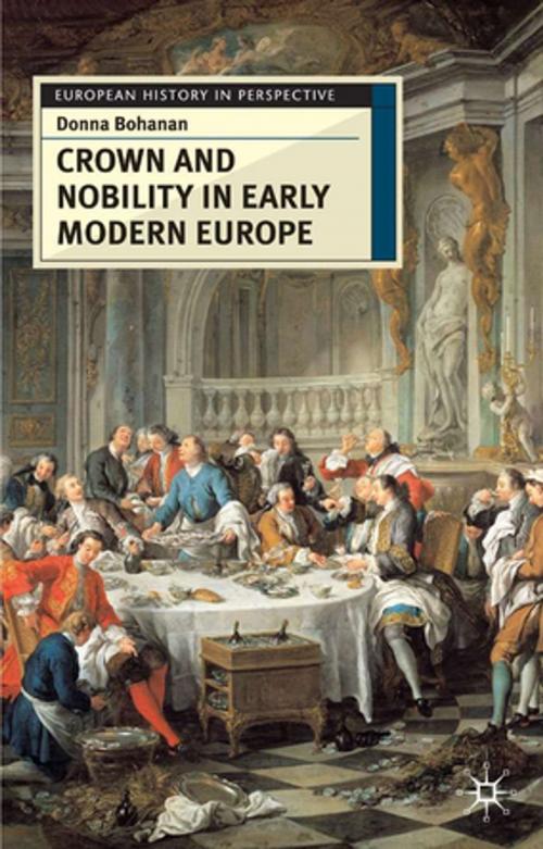 Cover of the book Crown and Nobility in Early Modern France by Donna Bohanan, Palgrave Macmillan