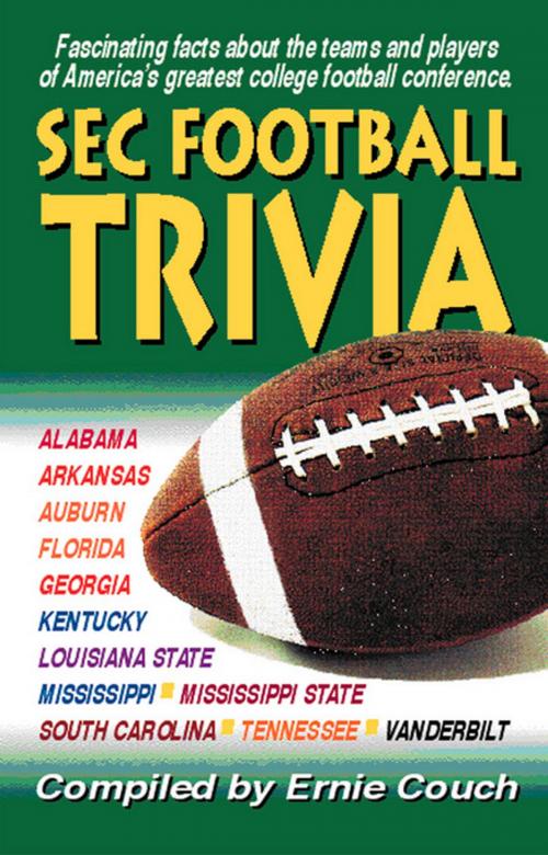 Cover of the book SEC Football Trivia by Ernie Couch, Thomas Nelson
