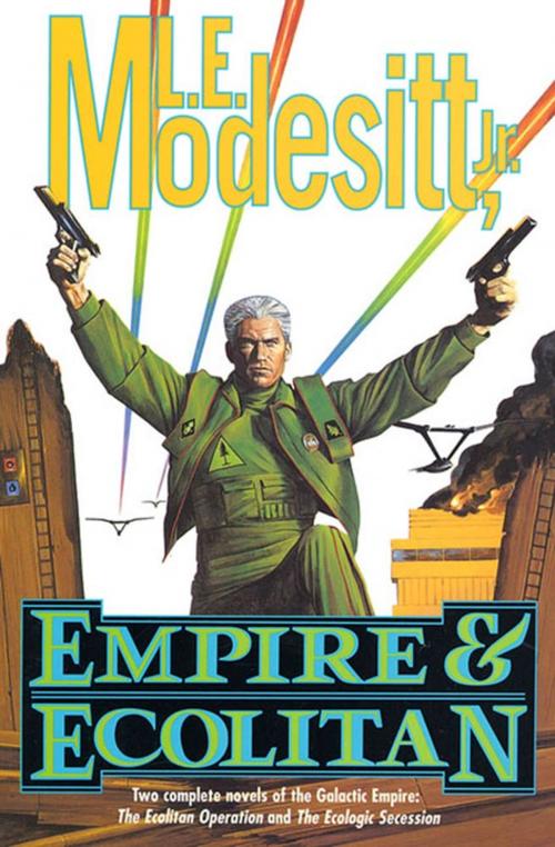 Cover of the book Empire & Ecolitan by L. E. Modesitt Jr., Tom Doherty Associates