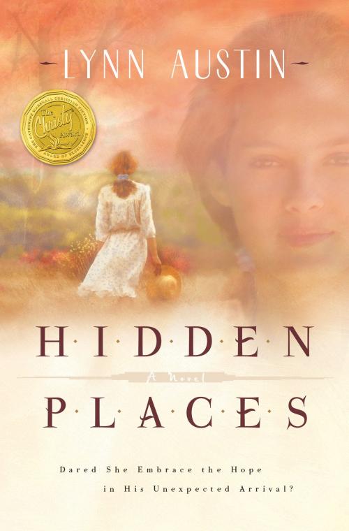 Cover of the book Hidden Places by Lynn Austin, Baker Publishing Group