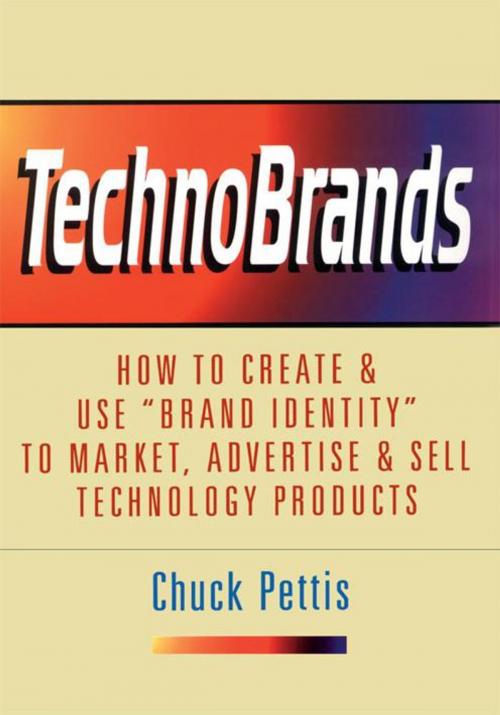 Cover of the book Technobrands by Chuck Pettis, iUniverse