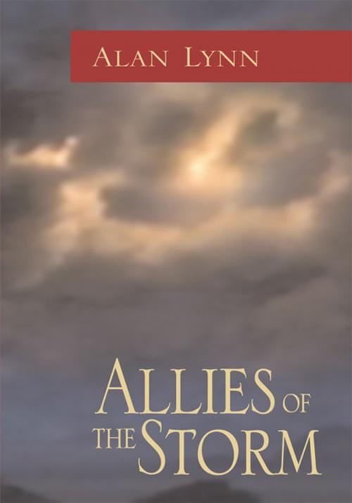 Cover of the book Allies of the Storm by Alan Lynn, Xlibris US