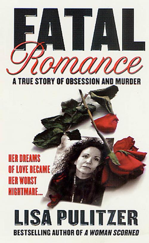 Cover of the book Fatal Romance by Lisa Pulitzer, St. Martin's Press