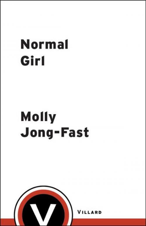 Cover of the book Normal Girl by Molly Jong-Fast, Random House Publishing Group