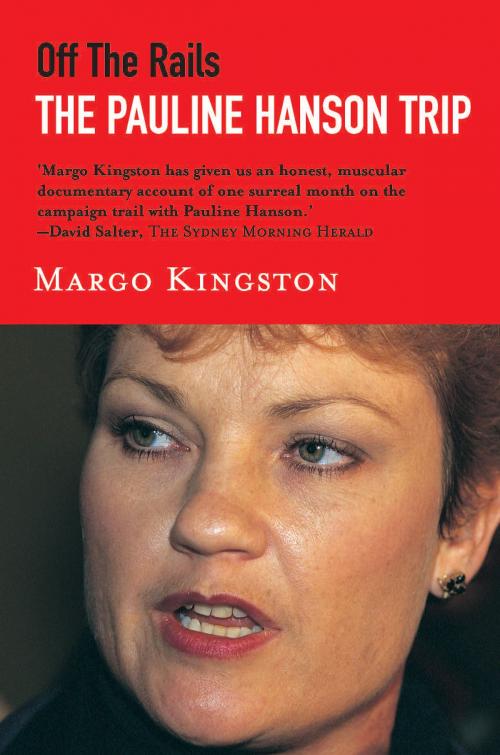 Cover of the book Off the Rails by Margo Kingston, Allen & Unwin