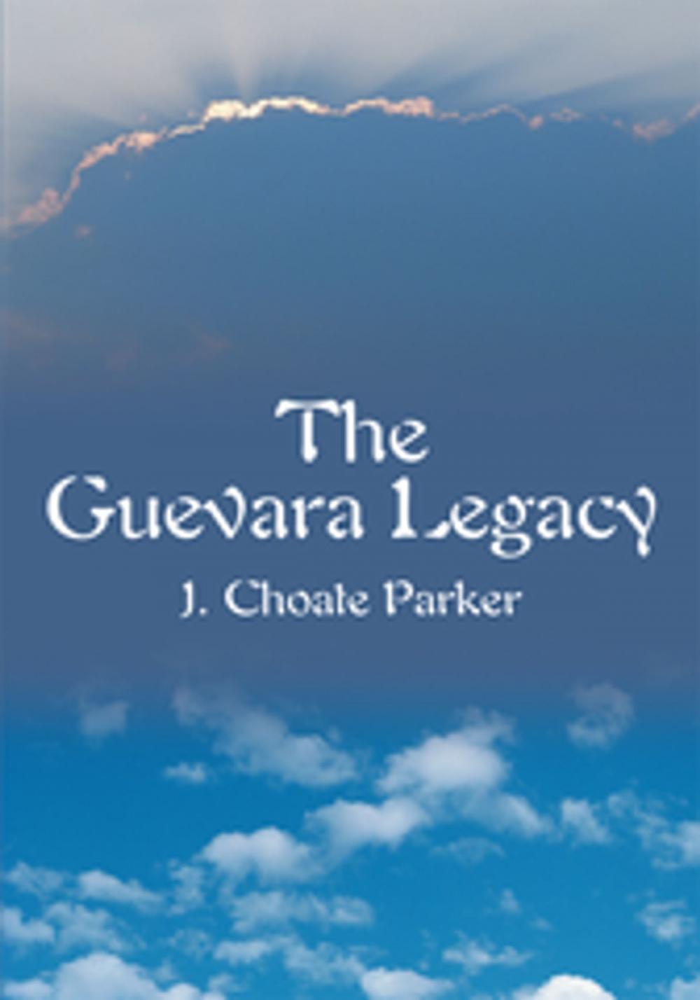 Big bigCover of The Guevara Legacy
