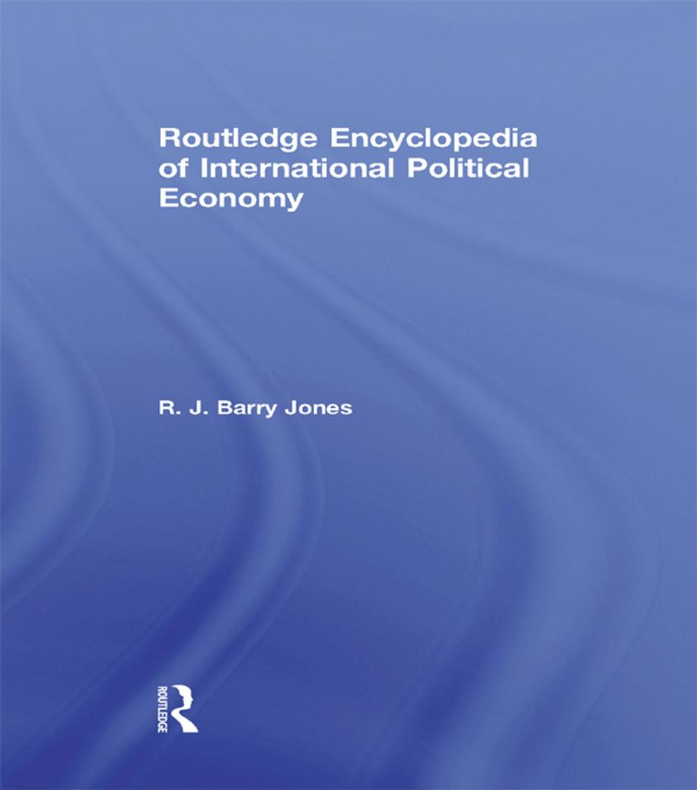 Big bigCover of Routledge Encyclopedia of International Political Economy