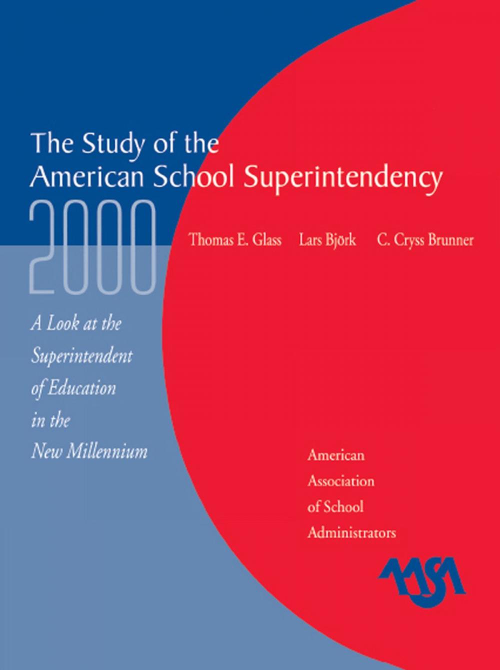 Big bigCover of The Study of the American Superintendency, 2000