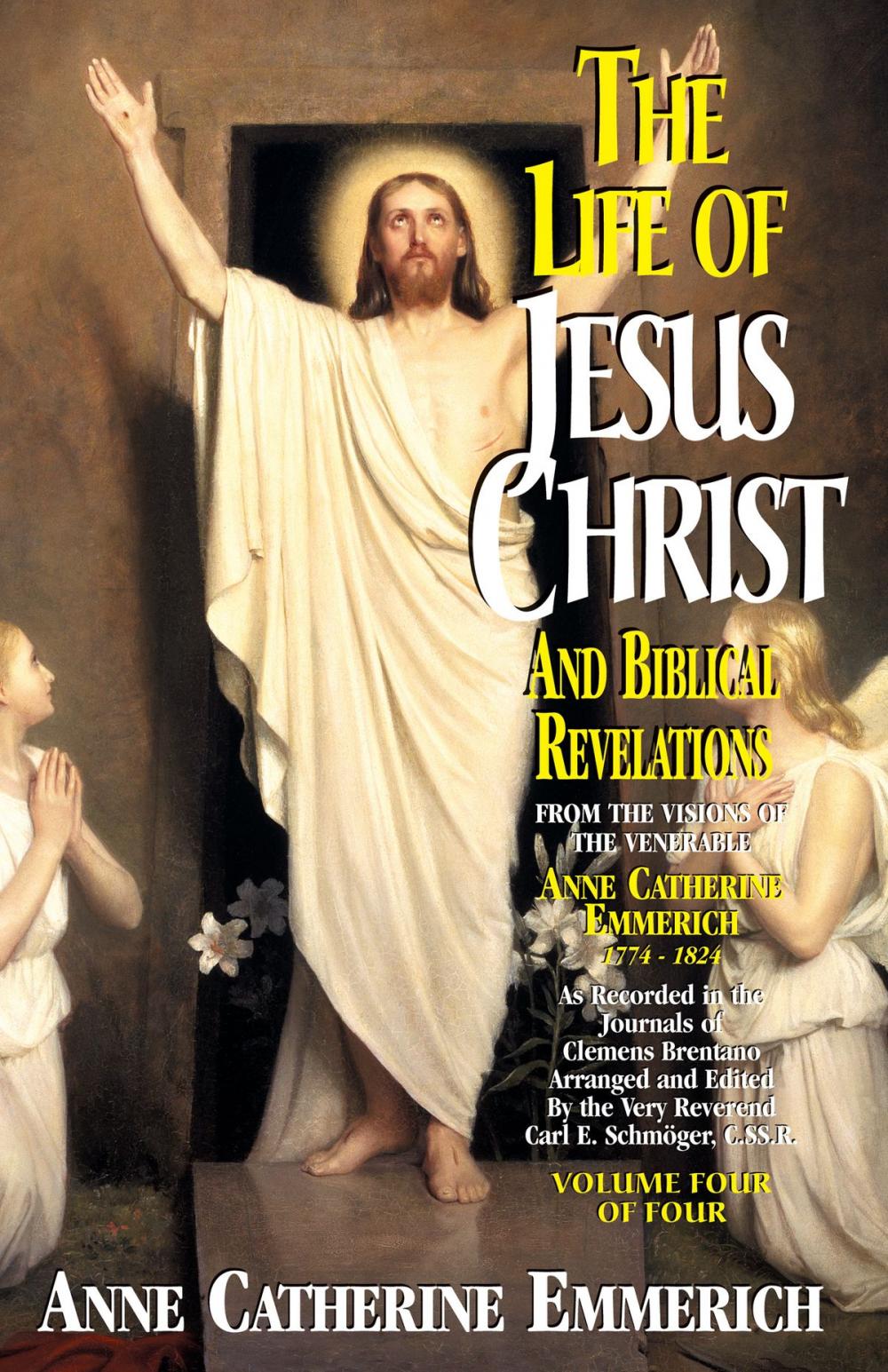 Big bigCover of The Life of Jesus Christ and Biblical Revelations
