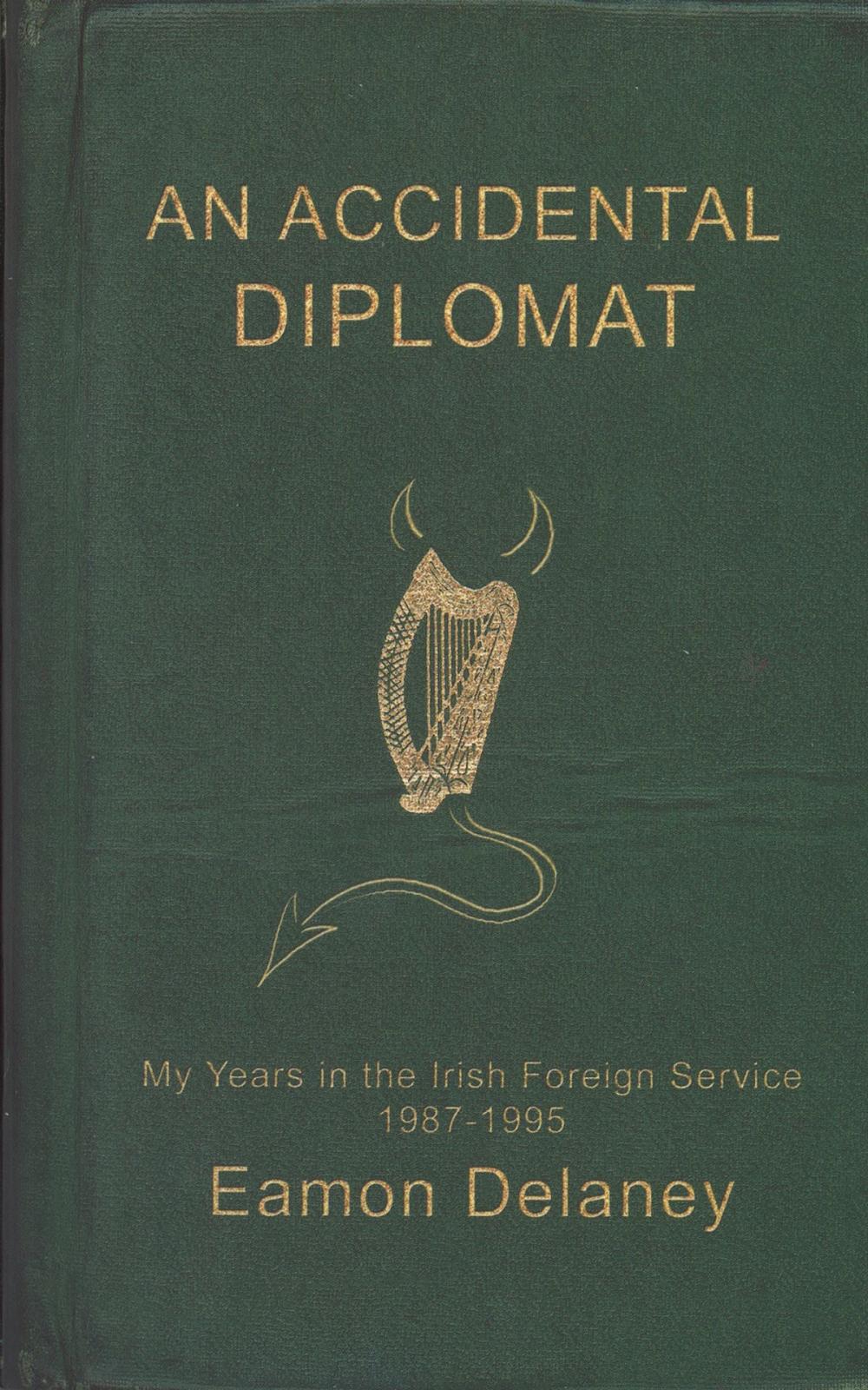 Big bigCover of An Accidental Diplomat: