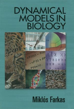 Cover of the book Dynamical Models in Biology by 