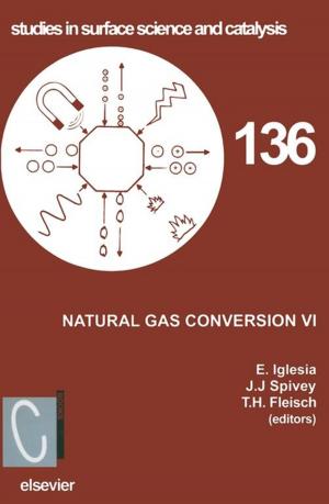 Cover of the book Natural Gas Conversion VI by R Wood, L Foster, A Damant, P. Key
