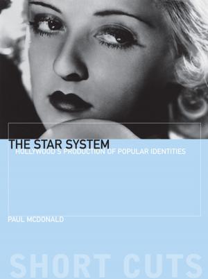 Cover of the book The Star System by Ranjan Ghosh, Ranjan Ghosh, Lutz Koepnick, Cecilia Sjöholm, Jean-Michel Rabaté, François Noudelmann, Daniel O'Hara, Raoul Moati, Claire Colebrook, Bruno Bosteels, Jean-Philippe Deranty, Dean of School of Humanities Georges Van Den Abbeele, Professor of English Roland Vegso, Professor of Philosophy James Risser, Lecturer Thomas H. Ford, Ph.D. Daniel Rosenberg Nutters, Professor of Philosophy Galen Johnson, Professor of French & Gender Studies Anne Emmanuelle Berger, Professor Emeritus of Literature Leslie Hill, Head of French Department Ian James, Senior Lecturer in English Carol M. Bove, Justin Clemens