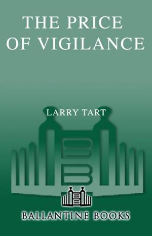 Cover of the book The Price of Vigilance by David Zinczenko