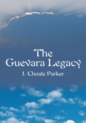 Cover of the book The Guevara Legacy by Heather Lyons