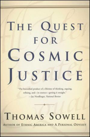 Cover of the book The Quest for Cosmic Justice by Chester E. Finn, Jr., John T. E. Cribb, Jr., William J. Bennett