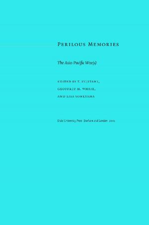 Cover of the book Perilous Memories by Stephen Haller, John Martini
