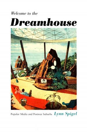 Cover of the book Welcome to the Dreamhouse by Joshua Gunn, Kristen Schilt