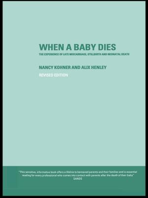 Cover of the book When A Baby Dies by Keith E. Yandell