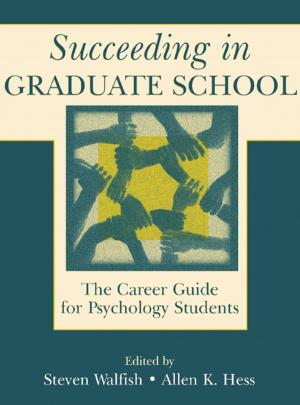 Cover of the book Succeeding in Graduate School by Richard Isralowitz, Jonathan Friedlander