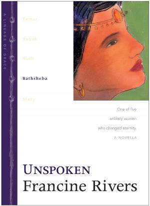 Cover of the book Unspoken by Elisabeth Elliot