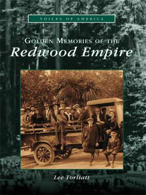 Cover of the book Golden Memories of the Redwood Empire by Brian Whetstone, Jessie Harris, Buffalo County Historical Society
