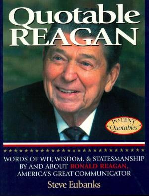 Cover of the book Quotable Reagan by Robert G. Haehle, Joan Brookwell