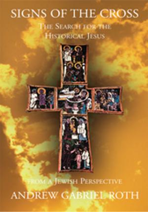 Book cover of Signs of the Cross: the Search for the Historical Jesus