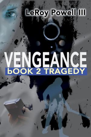 Cover of the book Vengeance by Michael Bivona CPA