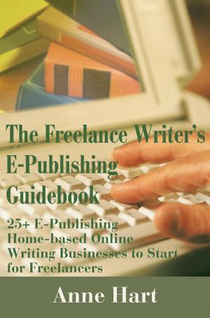Book cover of The Freelance Writer's E-Publishing Guidebook