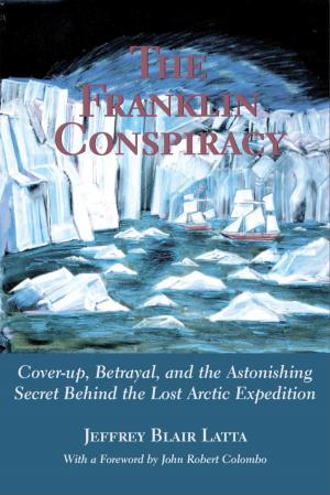 Cover of the book The Franklin Conspiracy by Mary Beacock Fryer, William A. Smy