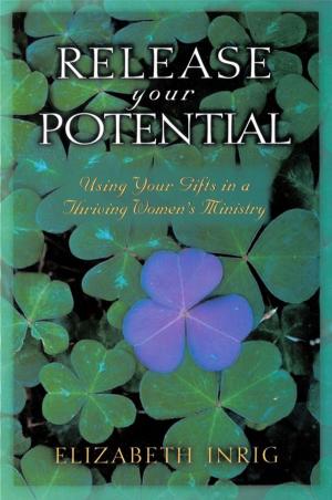 Cover of the book Release Your Potential by Dannah Gresh