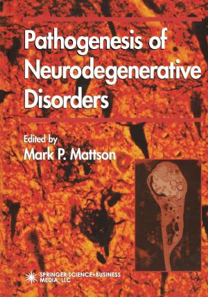 Cover of the book Pathogenesis of Neurodegenerative Disorders by John F. Jackson
