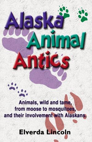 Book cover of Alaska Animal Antics