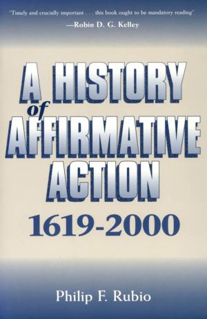 Cover of the book A History of Affirmative Action, 1619â??2000 by Robert L. Gambone