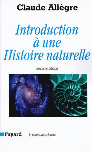 Cover of the book Introduction à une histoire naturelle by Hélène Constanty