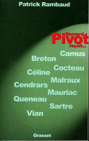 Cover of the book Bernard Pivot reçoit by Jean-Luc Barré