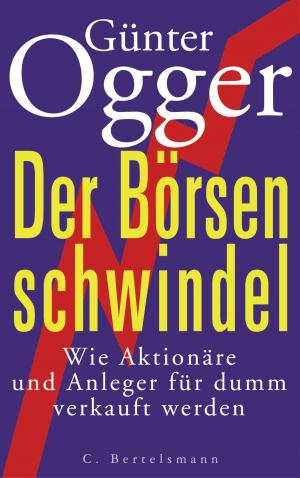 Cover of the book Der Börsenschwindel by Wolfgang Schäuble