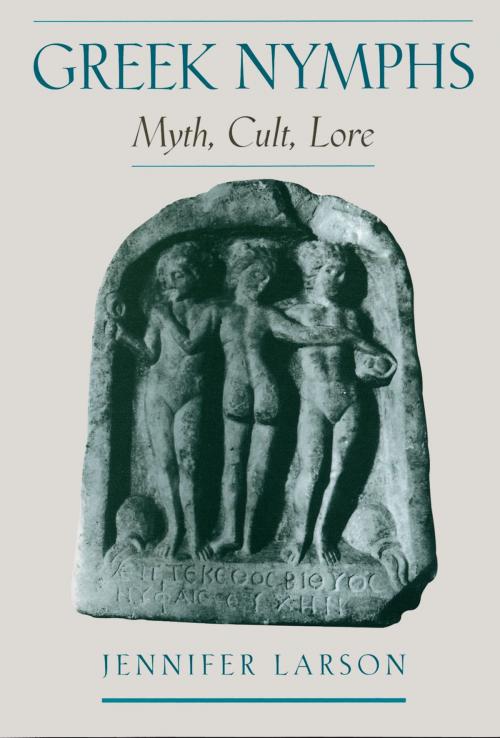 Cover of the book Greek Nymphs by Jennifer Larson, Oxford University Press