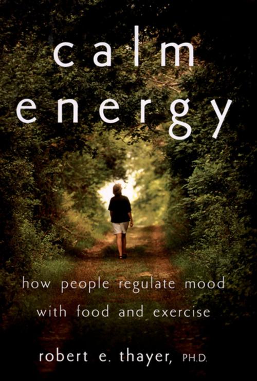Cover of the book Calm Energy by Robert E. Thayer, Ph.D, Oxford University Press
